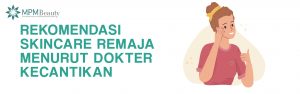 rekomendasi skincare remaja