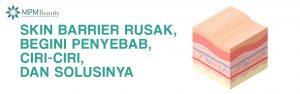skin barrier rusak