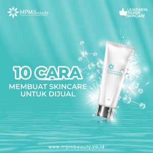 Membuat Skincare untuk Dijual