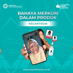 Bahaya Merkuri dalam Produk Kecantikan