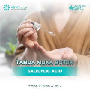 Tanda Muka Butuh Salicylic Acid