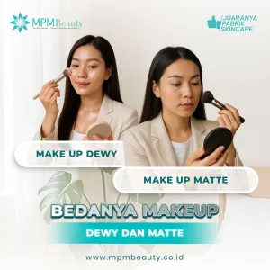 Bedanya Makeup Dewy