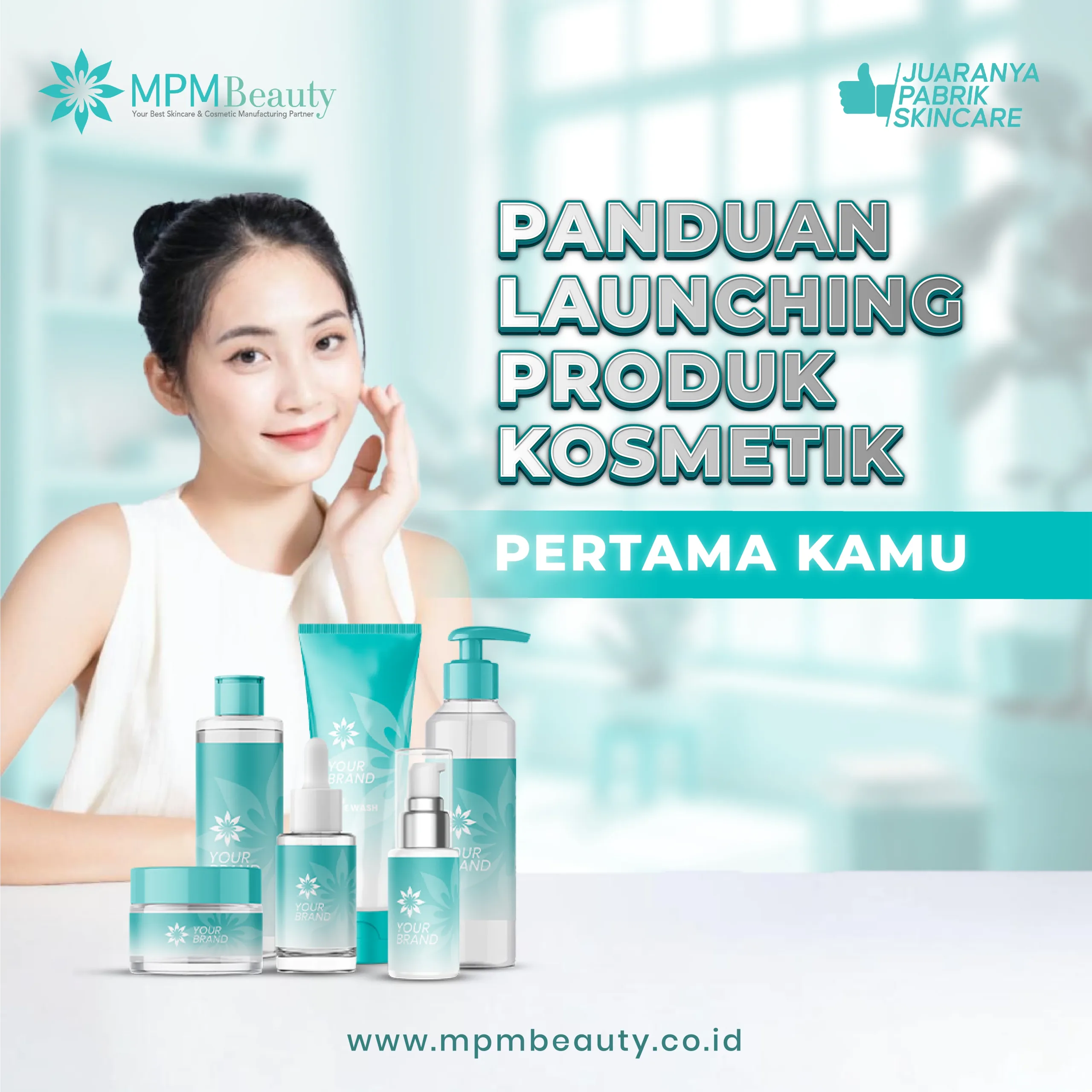Panduan Launching Produk Kosmetik