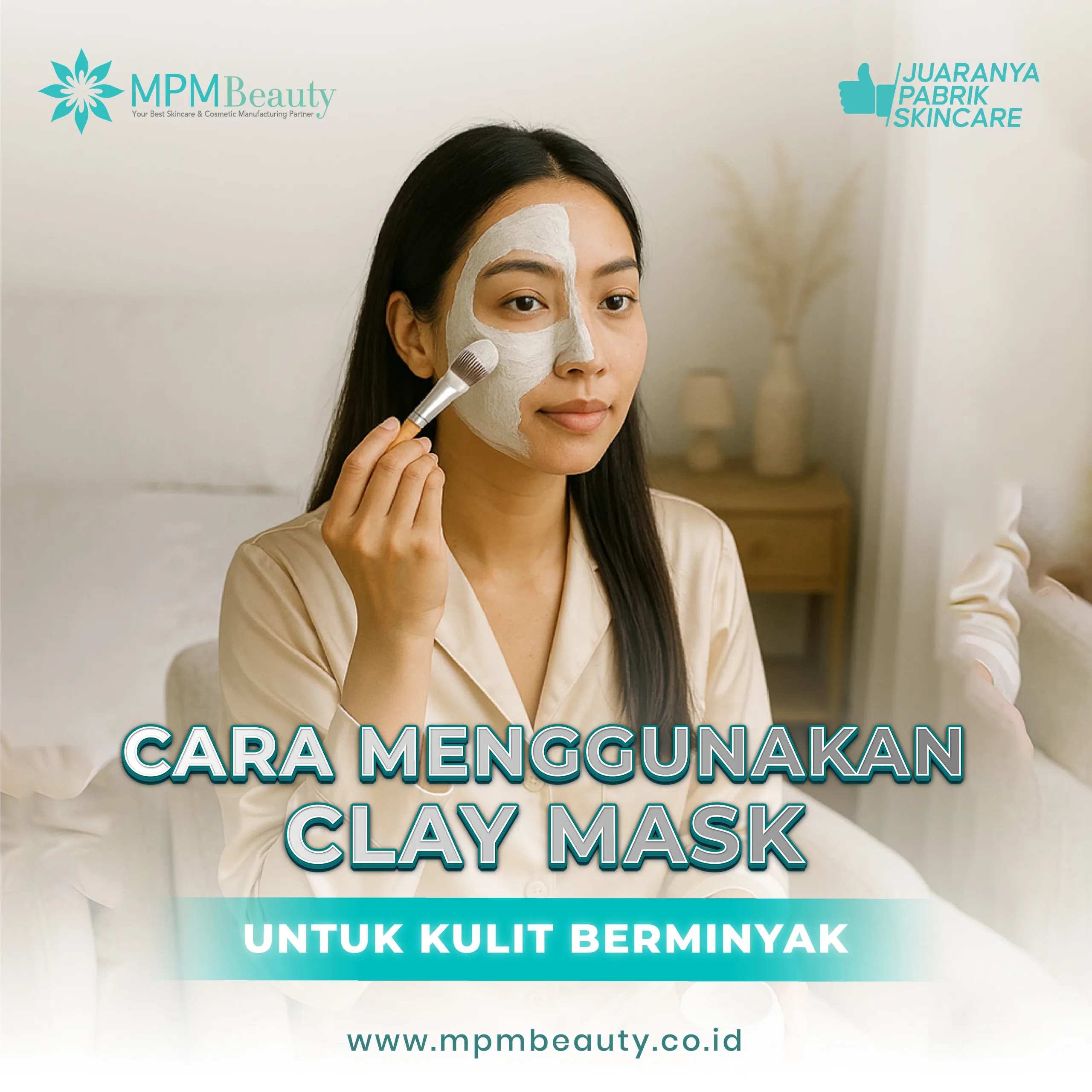 Menggunakan Clay Mask
