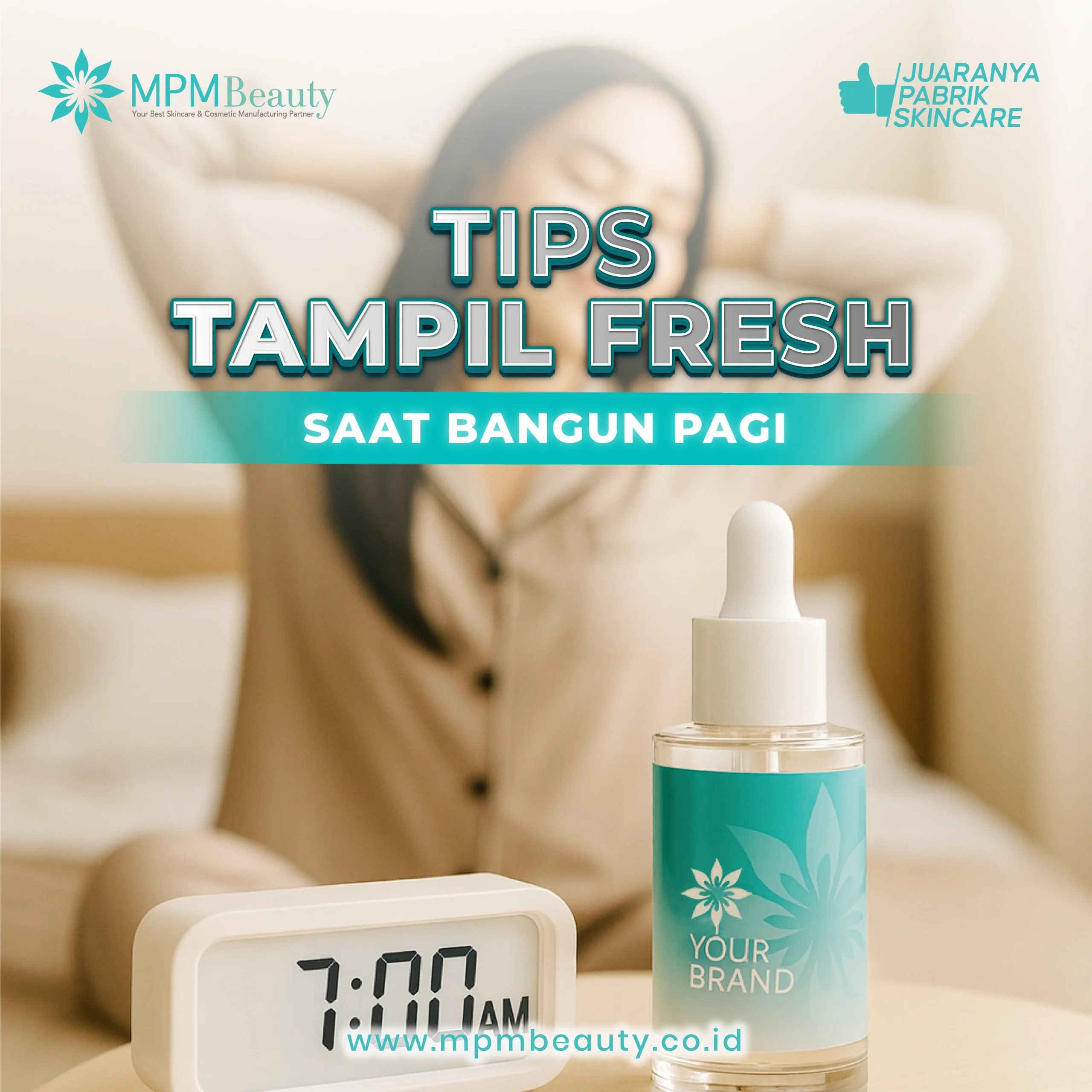 Tampil Fresh Saat Bangun