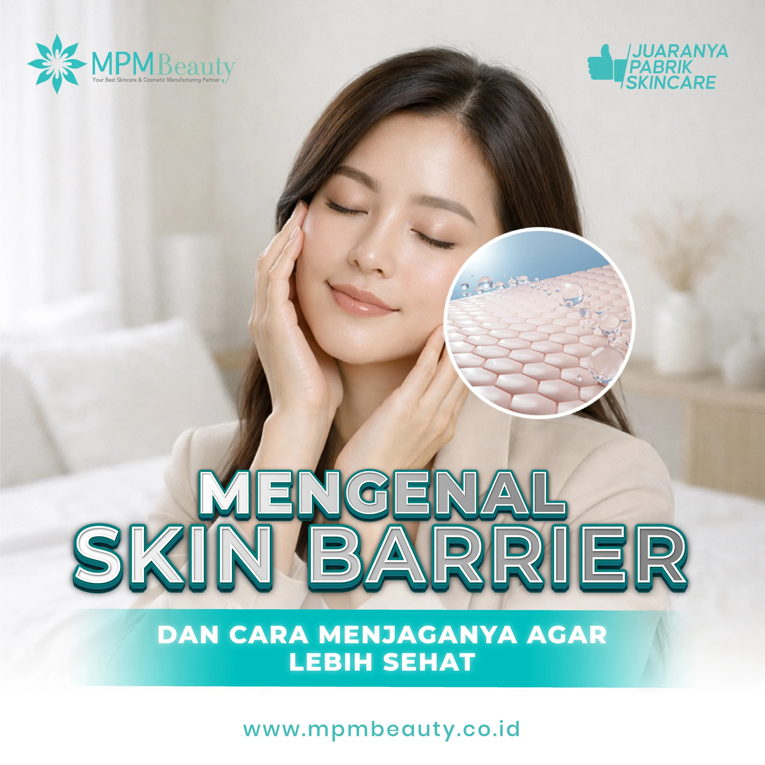 Mengenal Skin Barrier