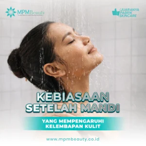 Kebiasaan Setelah Mandi