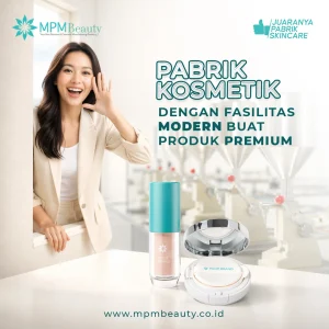 Pabrik Kosmetik Fasilitas Modern