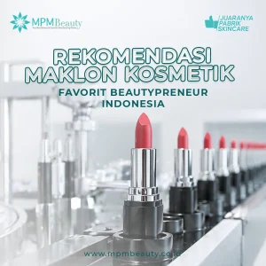 Rekomendasi Maklon Kosmetik