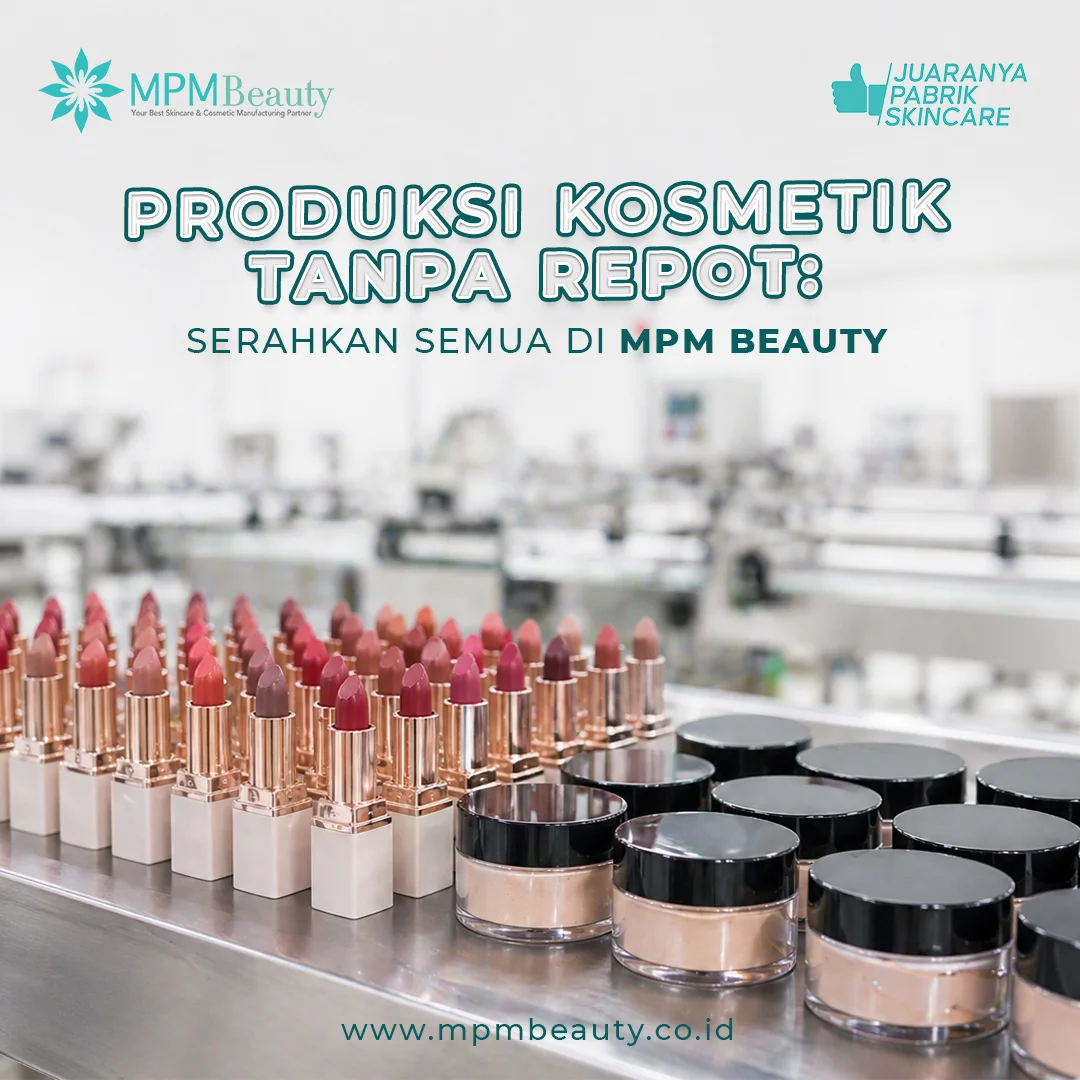 Produksi Kosmetik