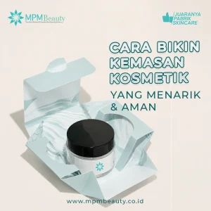 Kemasan Kosmetik yang Menarik