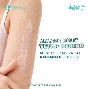 Kenapa Kulit Tetap Kering
