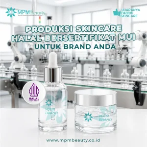 Produksi Skincare Halal