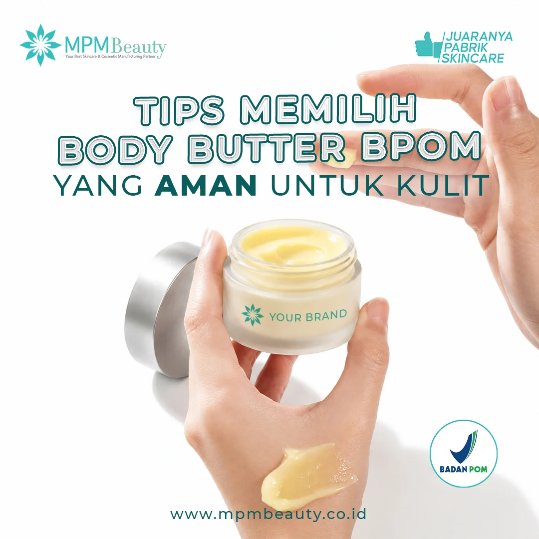 Tips Memilih Body Butter