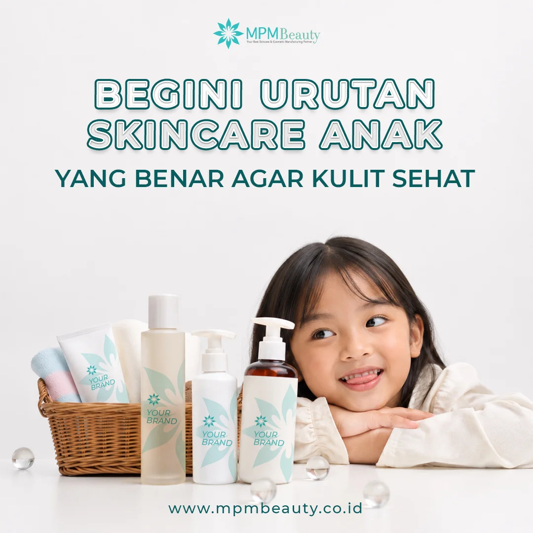 urutan Skincare Anak