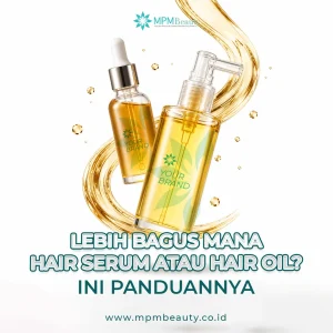 Hair Serum atau Hair Oil