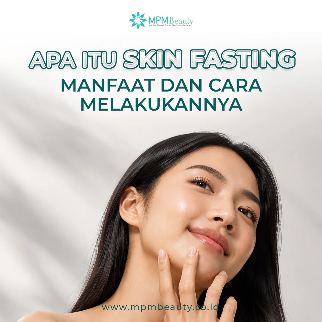 Apa Itu Skin Fasting