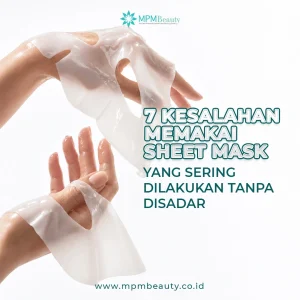 Kesalahan Memakai Sheet Mask