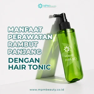 Read more about the article Manfaat Perawatan Rambut Panjang dengan Hair Tonic