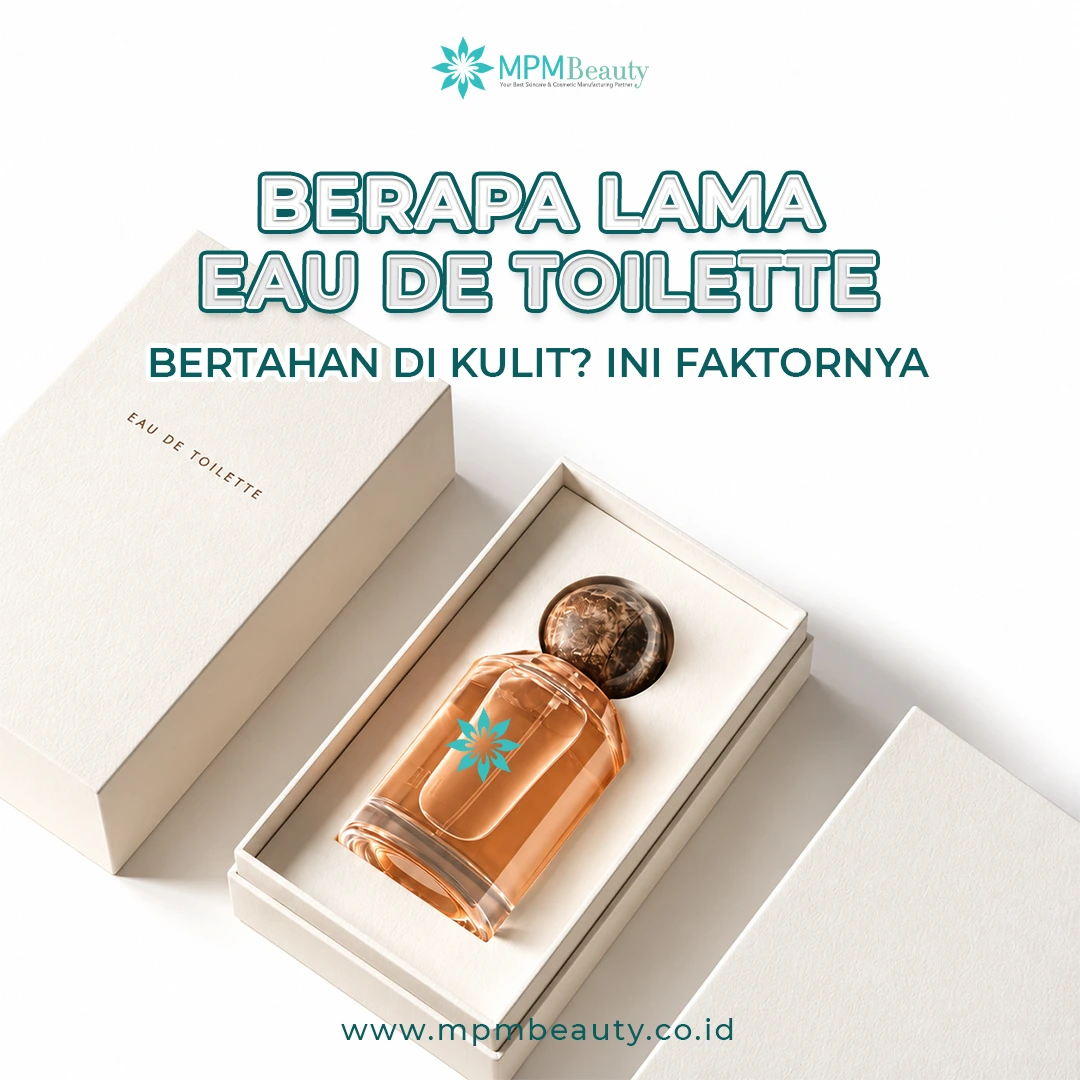 Eau de Toilette Bertahan di Kulit