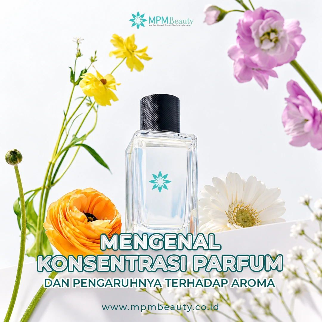 You are currently viewing Mengenal Konsentrasi Parfum dan Pengaruhnya terhadap Aroma